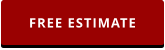 FREE ESTIMATE